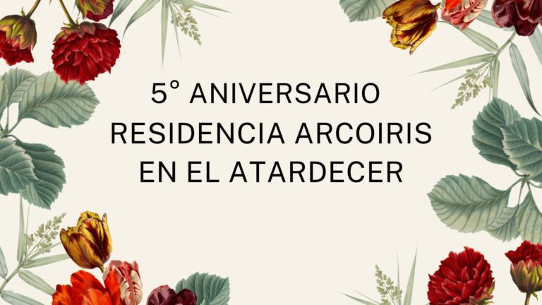 Video del 5° aniversario de Casa Arcoíris en el Atardecer